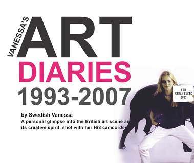 Vanessa Fristedt. Vanessa's Art Diaries 1993-2007. Art film documentary, 2023