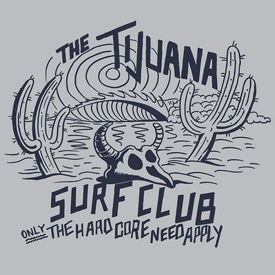 QUIRKY FUNNY MENSWEAR HAND DRAWN SURF PRINT SURF CLUB TIJUANA HARD CORE