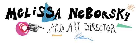 Melissa Neborsky // ACD Art Director