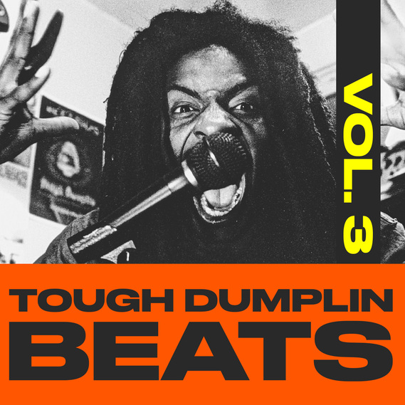 Upcoming Album 
Tough Dumplin BEATS Vol 3. 
