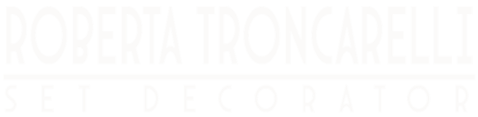 Roberta Troncarelli - Set decorator 