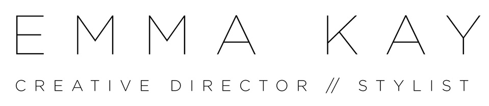 Emma Kay / Creative Director & Stylist / Interiors / Props / Set Designer