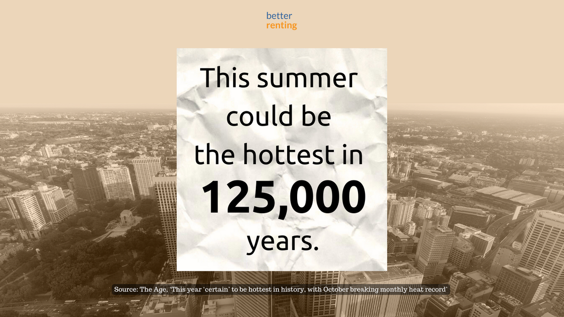 This summer could be the hottest in 125,000 years. 