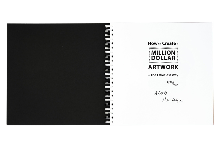 The first page of an open book showing the title that reads "How to Create a Million Dollar Artwork - The Effortless Way by N. A. Vague", with the handwritten number "1/100" and signature "N. A. Vague"