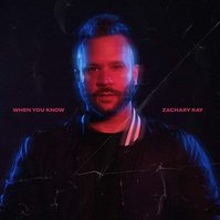 Single artwork for Zachary Ray's "When You Know" by Boston music photographer Lisa Czech
