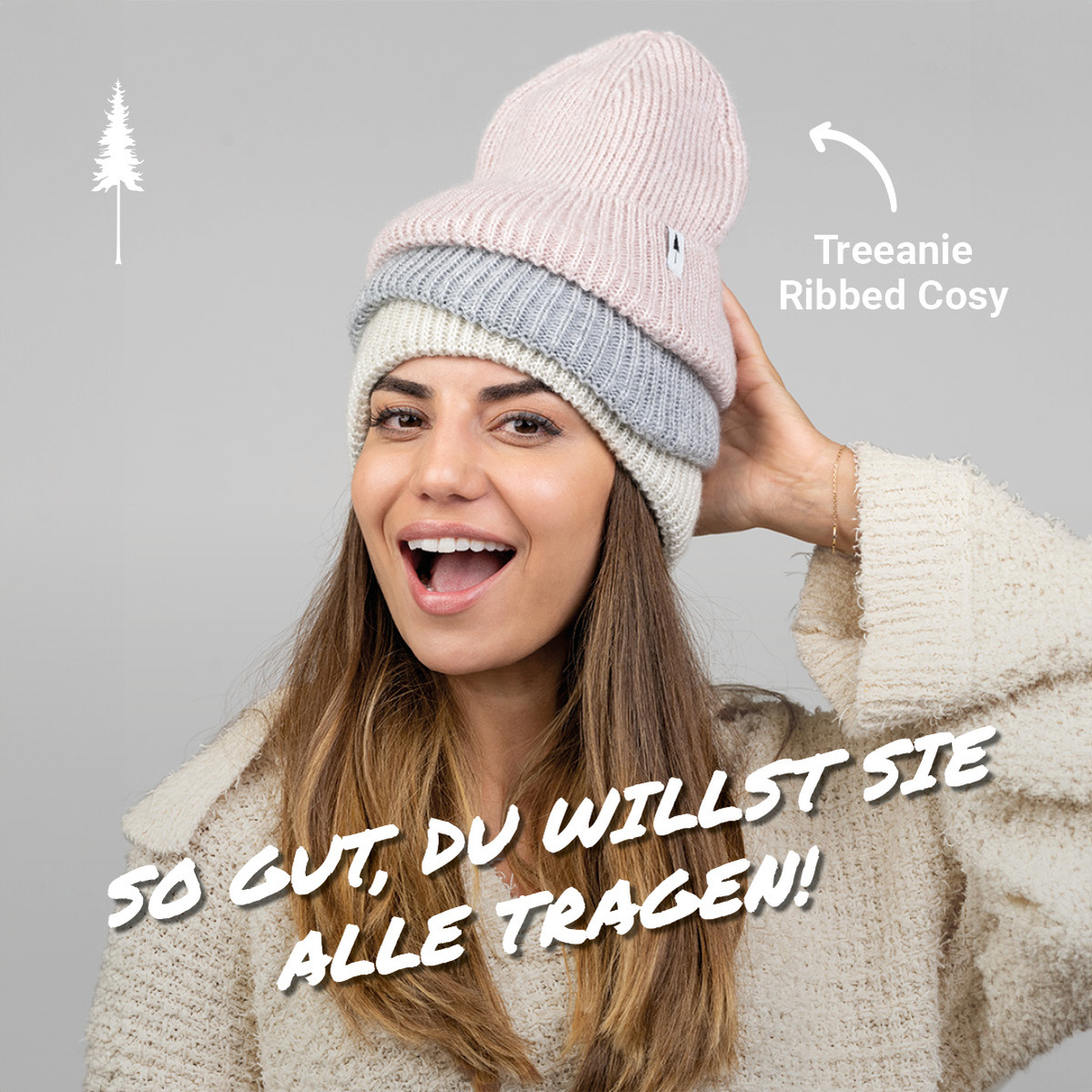 Frau mit mehreren Mützen auf dem Kopf. Überschrift der Ad: So gut, du willst sie alle tragen!
