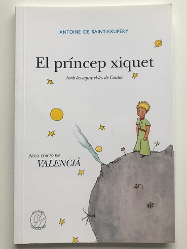 El príncep xiquet Le Petit Prince The Little Prince Valencià valencian language published Jaume Arbonés el principito el petit príncep