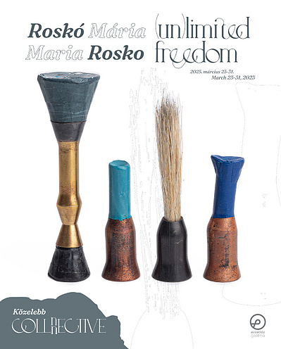 COLLnnECTIVE Contemporary Jewelry Exhibition Series, Solo Exhibition of Maria Rosko – (un)limited freedom in Ezüstláz Gallery, HU