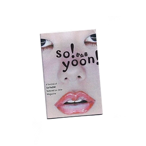 The front cover of the zine featuring a close-up photograph of So!Yoon! along with the text of her name rendered in black over top of it with a small copy of text detailing: "A fanzine of So!Yoon! featured in DEW Magazine."