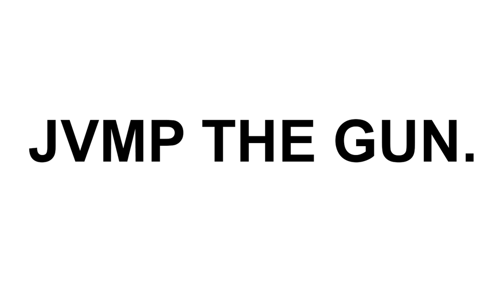 Jvmp the Gun 