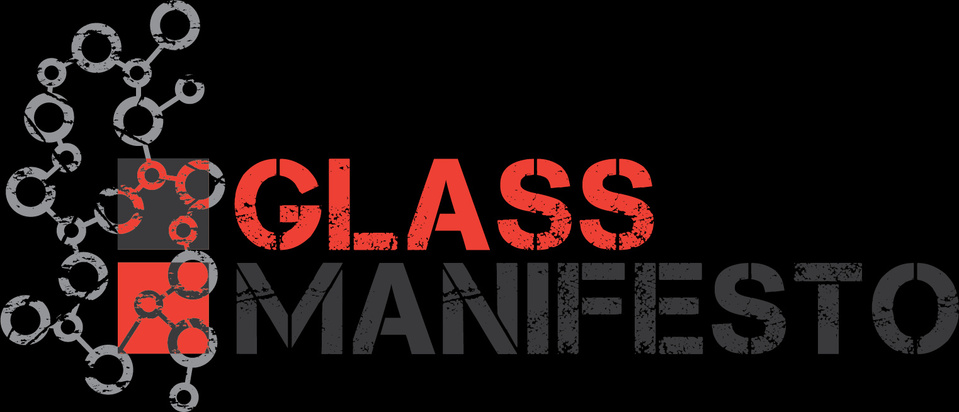 Glass Manifesto