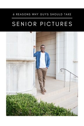 image graphic of a boy senior picture with words 6 reasons why you should take senior pictures