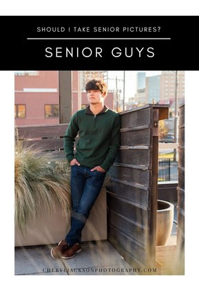image graphic with boy senior picture and text that says should i take senior pictures, for senior guys