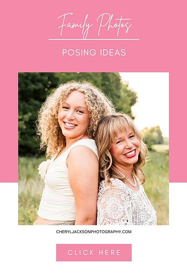 pink graphic with words Family Photos Posing Ideas and a picture of a mom and daughter standing back to back smiling