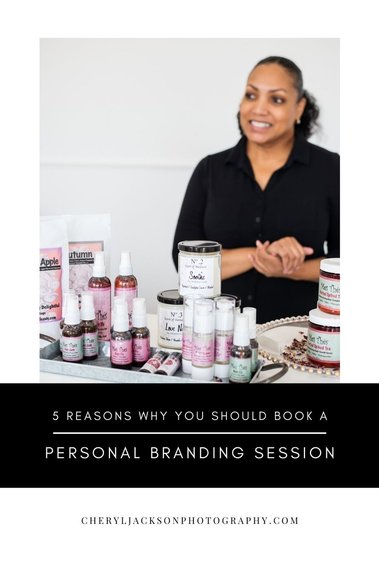 graphic with words 5 reasons why you should book a personal branding session with a photo of a black woman standing behind her homemade organic beauty products and smiling off camera