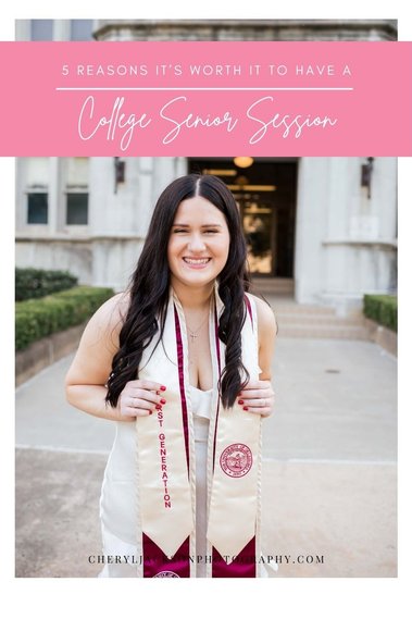 graphic with words 5 reasons it's worth it to have a college senior session with a picture of a college senior girl on OU campus in Norman, Oklahoma