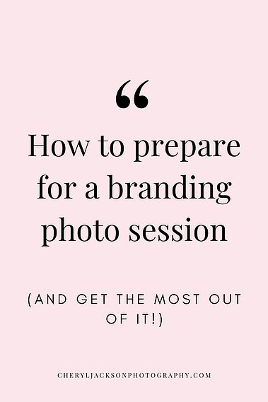 pink graphic with black text that says How to prepare for a branding photo session (and get the most out of it!)