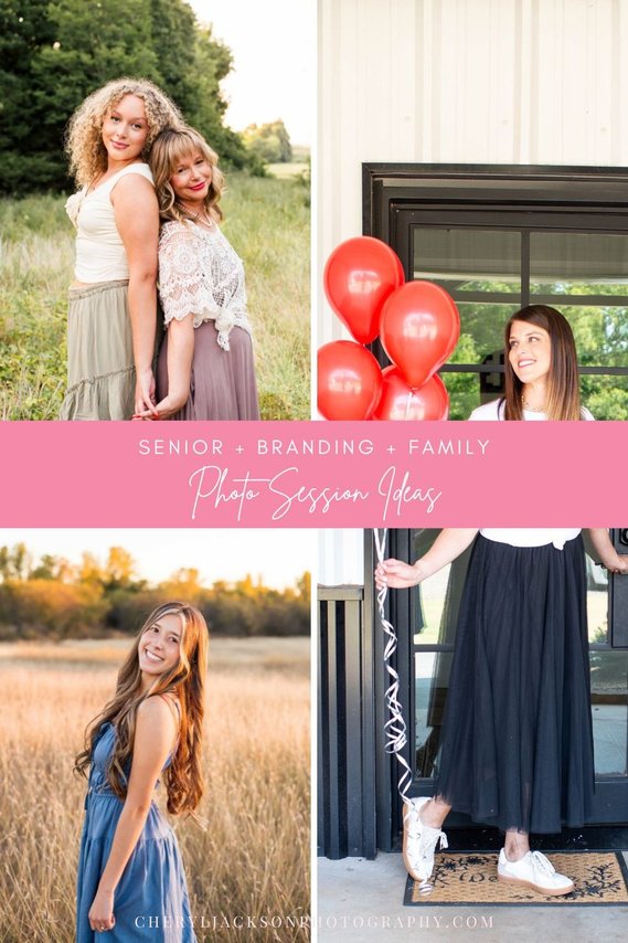 collage of photos graphic with words Senior + Branding + Family Photo Session Ideas from Cheryl Jackson Photography in Oklahoma City
