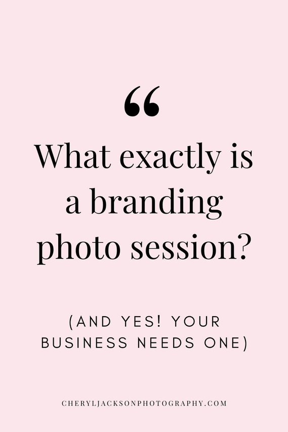graphic with light pink background and black text says What exactly is a branding photo session? (And yes! your business needs one!) and a website for an OKC based branding photographer