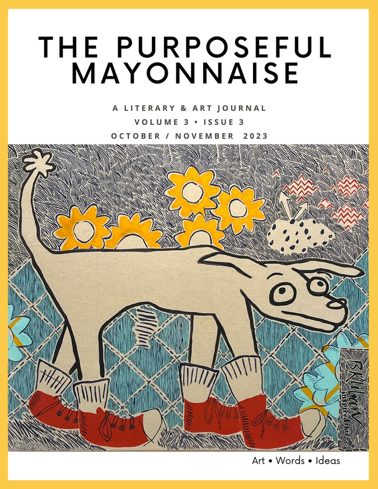 The Purposeful Mayonnaise Issue 3.3
