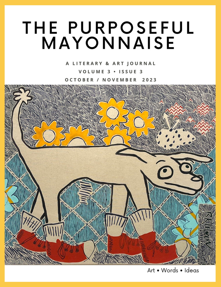 The Purposeful Mayonnaise Issue 3.3
