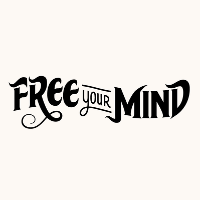 “Free Your Mind” psychedelic vintage lettering on a wavy baseline.