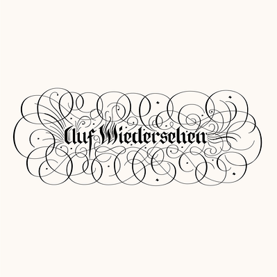 Black and white hand drawn lettering of the phrase "Auf Wiedersehen" in black and white blackletter script in a cloud of flourish.