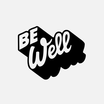The "Be Well" social campaign logo, a hand drawn lettering mix of capital letters and script, all with a 3-dimensional shadow.