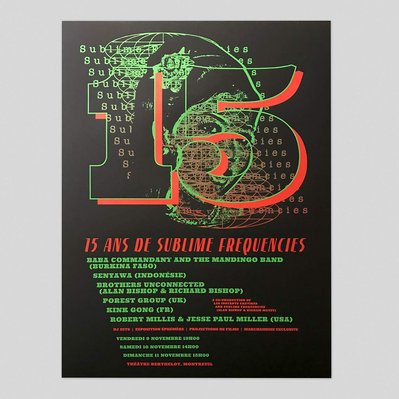 Sublime Frequencies 15th Anniversary limited edition silkscreened poster with green and red-orange ink on black paper. The design is dominated by a woman's face (Princess Nicotine) integrated with a large numeral 15 in outline and orange shadow.
