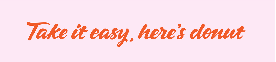 Custom brush script lettering of the phrase, 