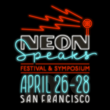 Animated announcement for 2019's Neon Speaks festival and symposium, featuring the dates of the festival, the place, San Francisco, and the year 2019.