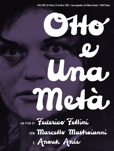 Hand lettered poster for Fellini's "Otto e Una Meta." 