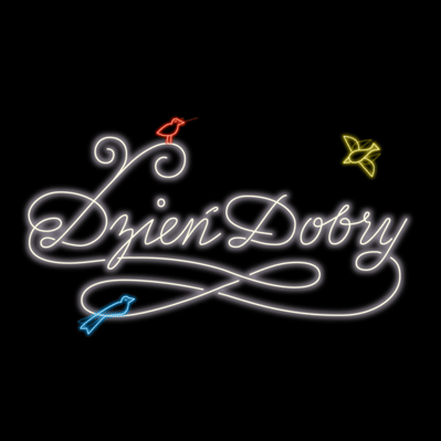 Animated neon lettering reading “Dzien Dobry” in white single stroke script, adorned with colored birds.