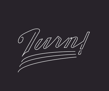 Early digital drawing of the Turn! neon sign design in black and white.