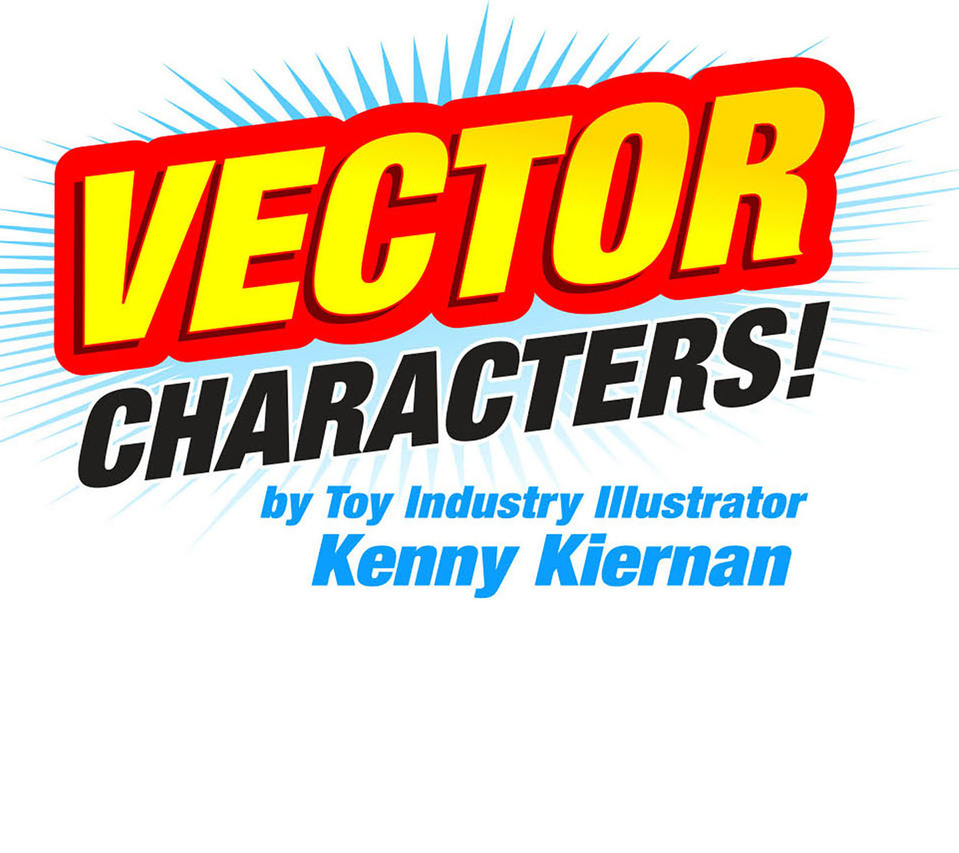 THE Vector Characters website! Vector and licensed character illustration by Toy Industry Illustrator Kenny Kiernan
