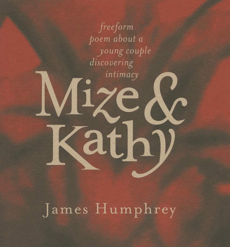 james humphrey, poet, new york, mize & kathy, poetry, book