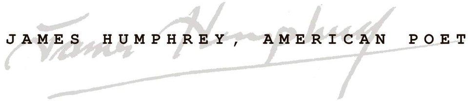 James Humphrey | American Poet