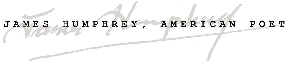 James Humphrey | American Poet