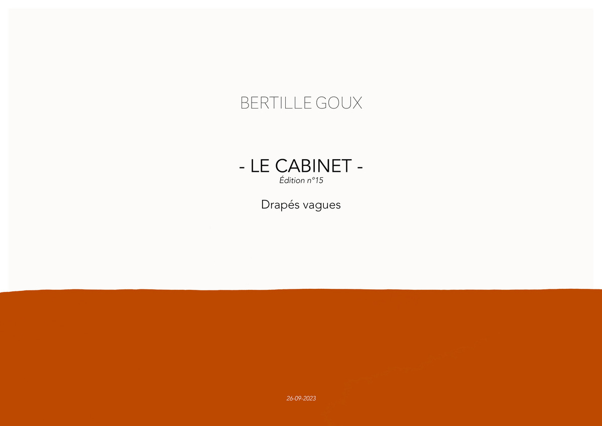 Edition n°15 - LE CABINET - Drapés vagues