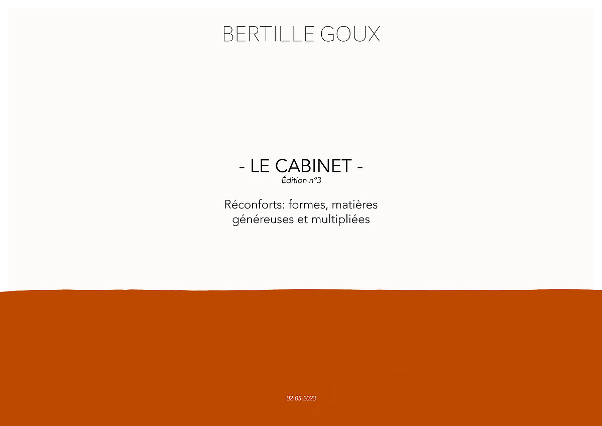 Edition n°3 - LE CABINET - Réconforts: Formes, matières généreuses et multipliées