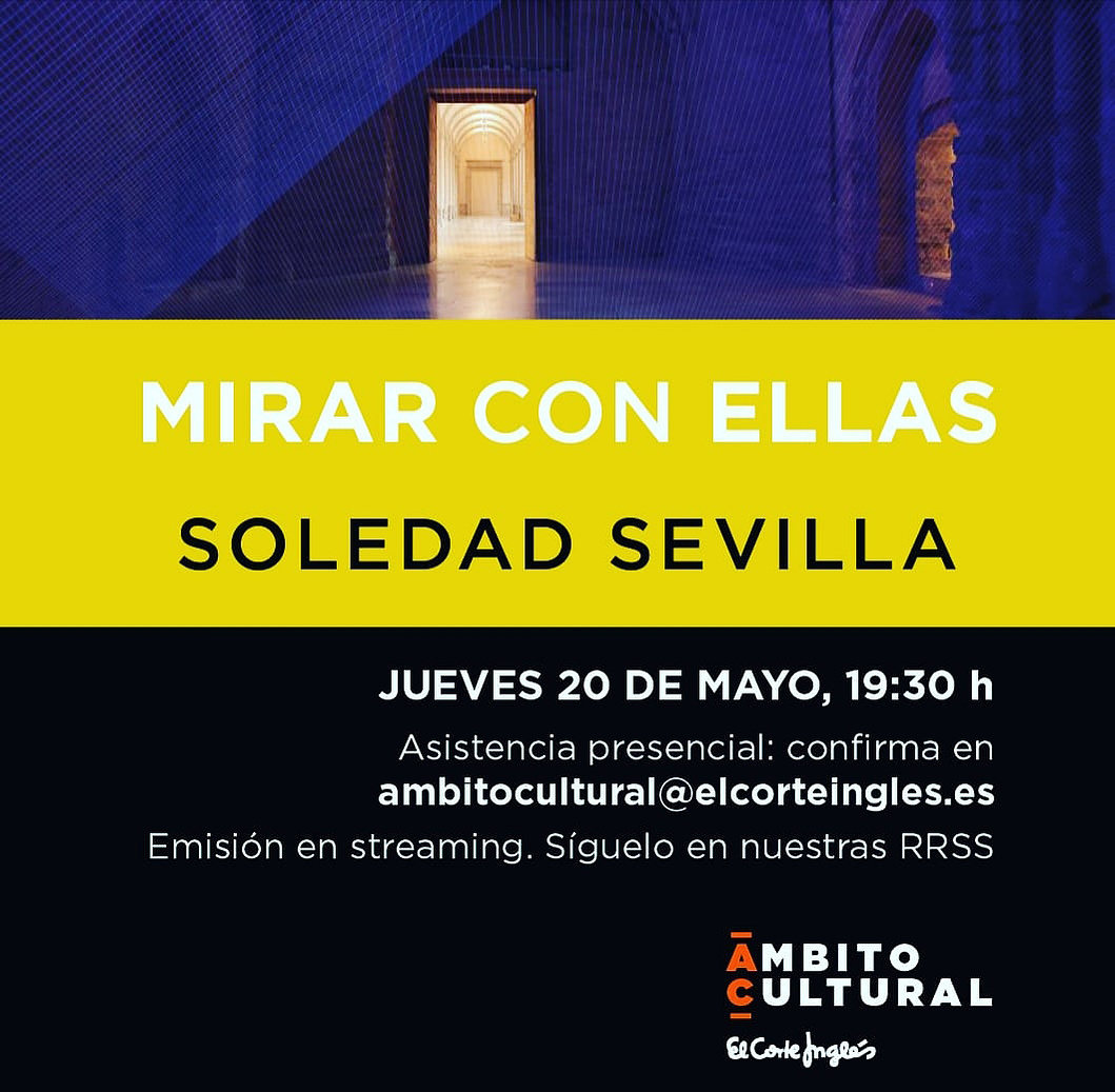 Cartel de la conversación "Mirar con ellas" con Soledad Sevilla