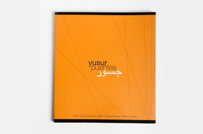 Catálogo de la exposición Yusur-Puentes: Paisaje y arquitectura en Marruecos y España, que formó parte del programa cultural de la Presidencia española de la Unión Europea