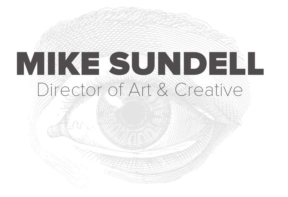 Mike Sundell - Director of Art & Creative