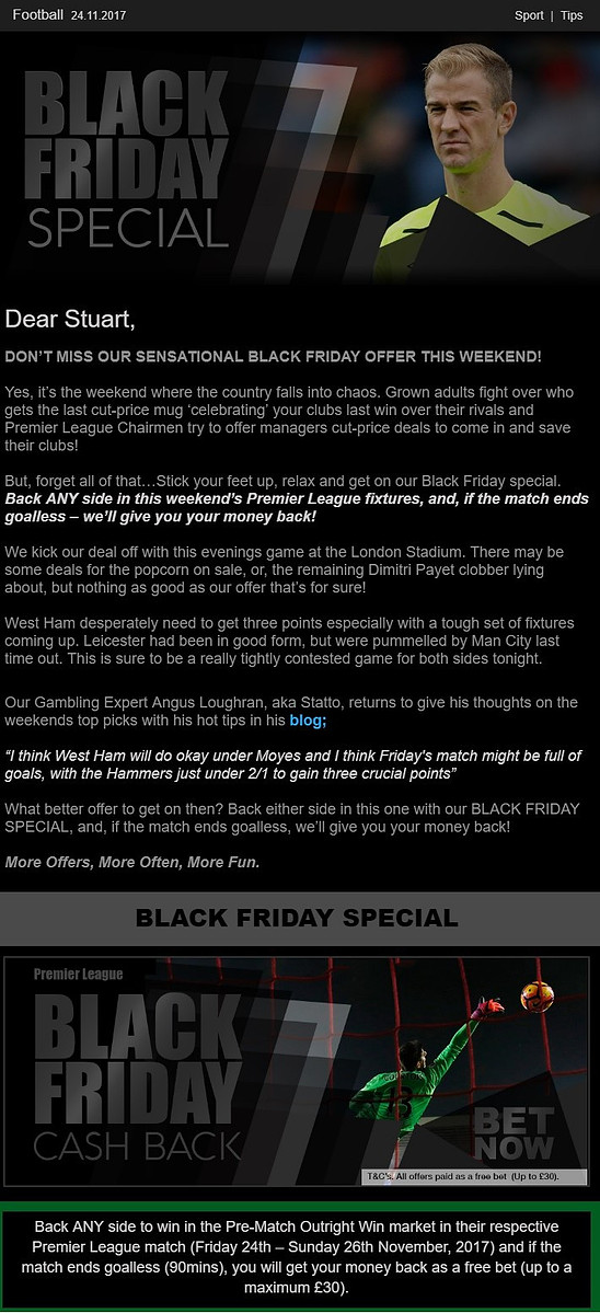 This image shows the top and bottom images displaying a Black Friday 
promotional offer. 

The text within the image, details the upcoming premier league fixtures event and explains the benefits of the promotional offer itself.