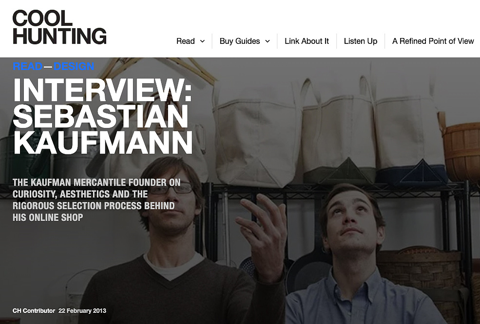 Sebastian Kaufmann interview on the design and culture website Cool Hunting.