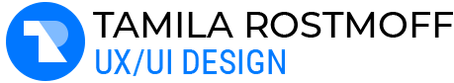 User Interface and User Experience Design Portfolio of Tamila Rostmoff 