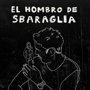 El Hombro de Sbaraglia, comedia de Carlos Ledesma. 