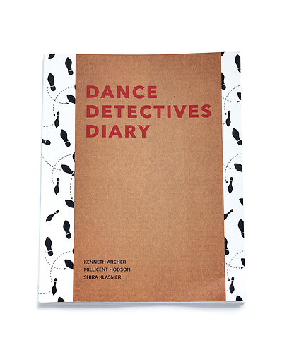 2023 'Dance Detectives' Collaborative project with Millicent Hodson. Self publication catalogue to accompany exhibition. Designed, edited and photographs of artworks.