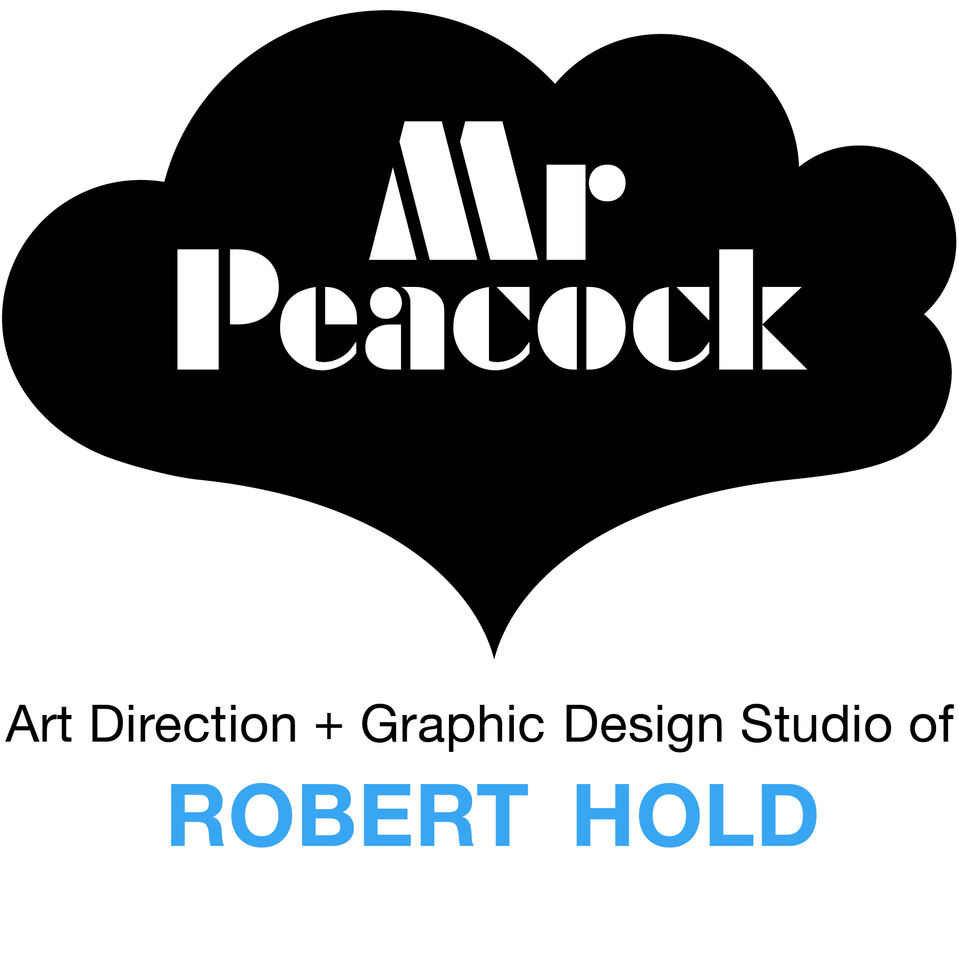 Mr Peacock • Art Direction + Graphic Design studio of Robert Hold