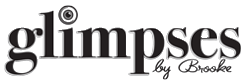Glimpses by Brooke